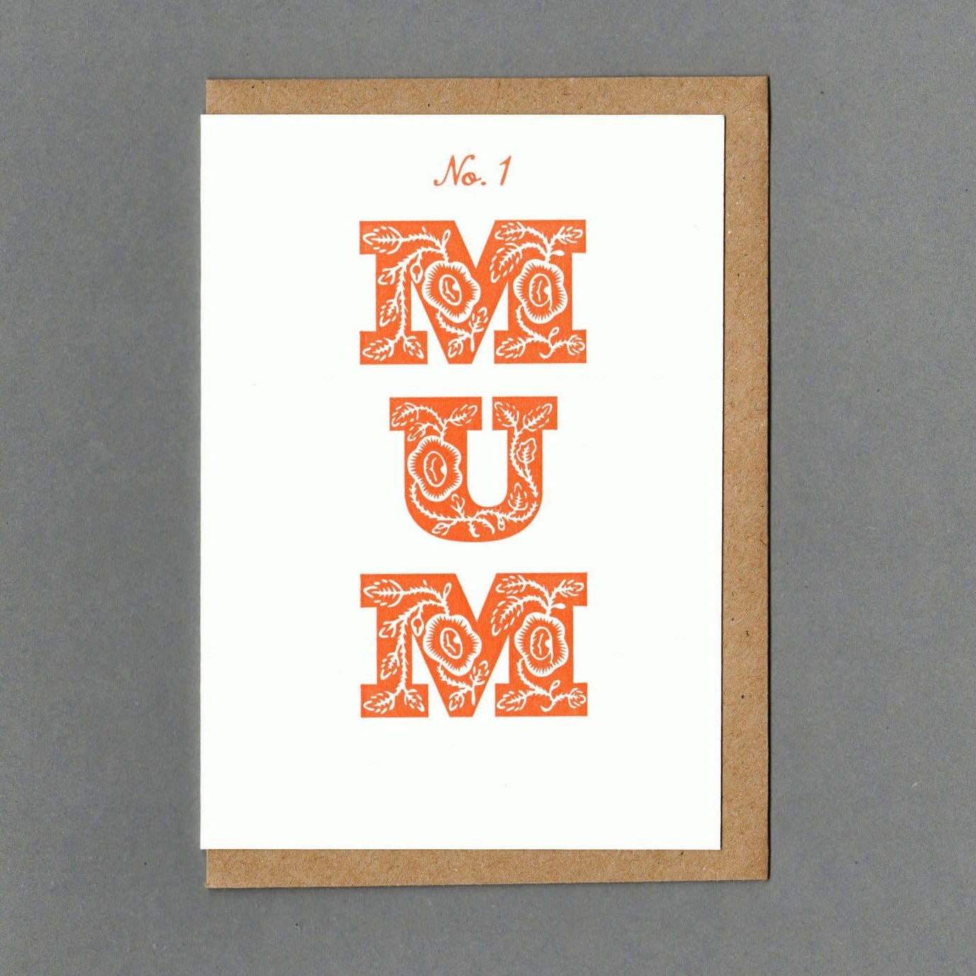 No.1 Mum Orange. Letterpress Greeting Card